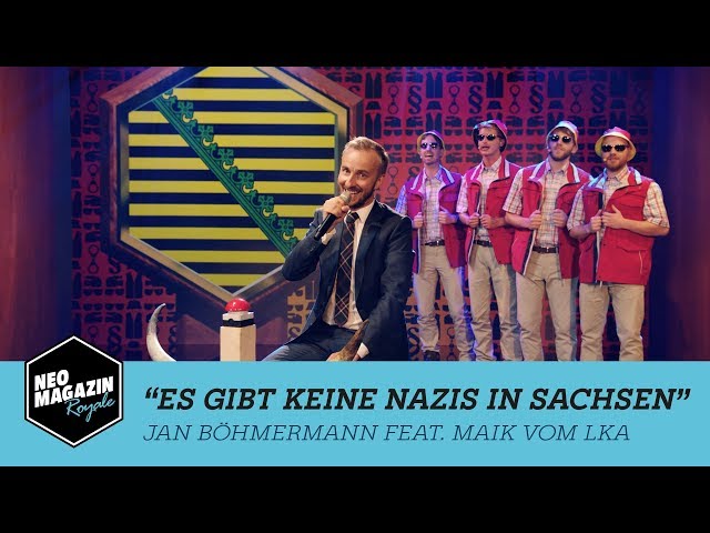 Es gibt keine Nazis in Sachsen - Jan Böhmermann & Maik vom LKA | NEO MAGAZIN ROYALE ZDFneo