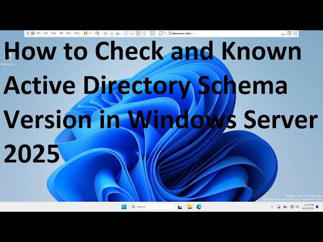 How to Check and Known Active Directory Schema Version in Windows Server 2025