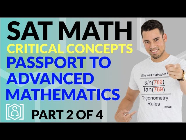 SAT Math: Critical Concepts for an 800 - Passport to Advanced Mathematics (Part 2 of 4)