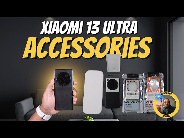 Xiaomi 13 Ultra - Accessories Review!