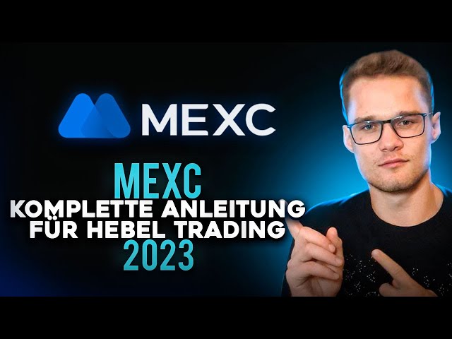 MEXC Global Deutsch Tutorial für Anfänger! Bitcoin Trading Anleitung 2023