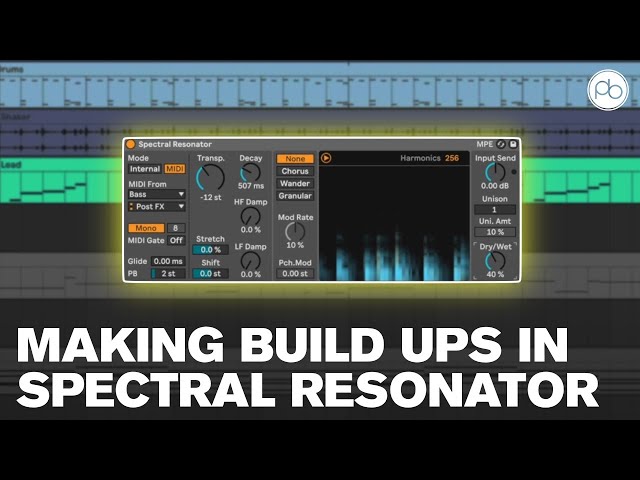 Making Build Ups Using Ableton's Spectral Resonator