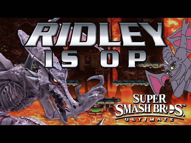 RIDLEY IS OP! - Smash Bros. Ultimate Montage