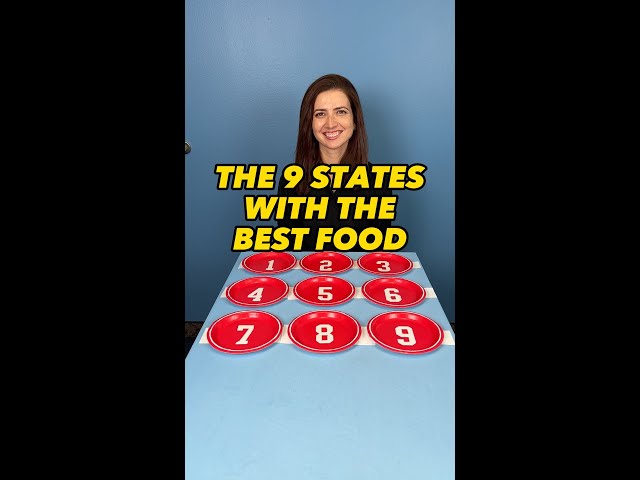 The 9 States with the Best Food