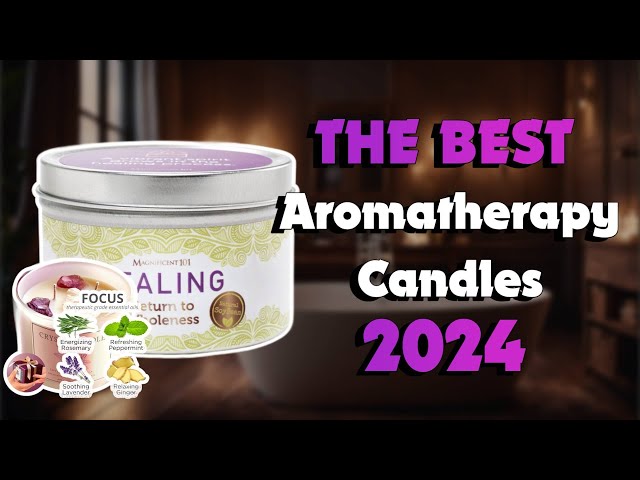 The Top 5 Best Healing Candles For Health in 2024 - Must Watch Before Buying!