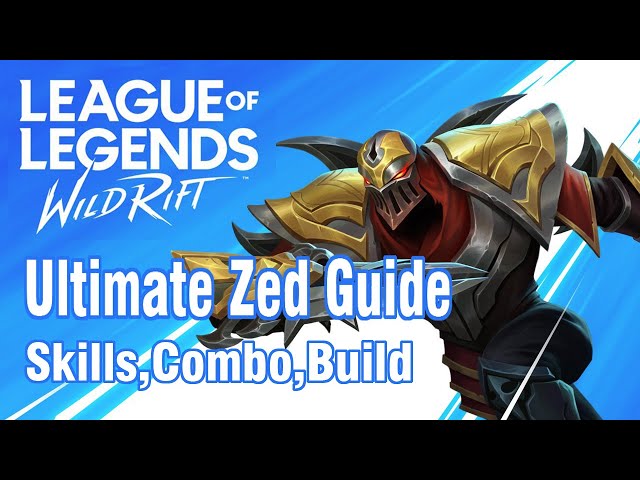 Ultimate Zed Guide | League Of Legends : Wild Rift