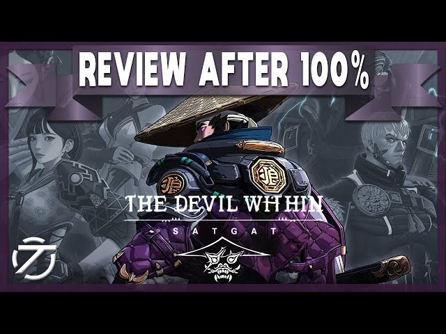 The Devil Within: Satgat - Review After 100%