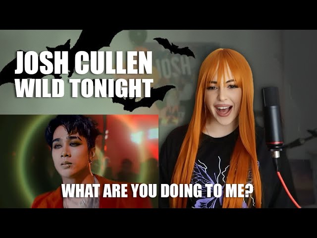 Josh Cullen - Wild Tonight | REACTION!