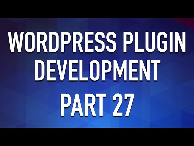 WordPress Plugin Development - Part 27 - Store Arrays in WP_Options