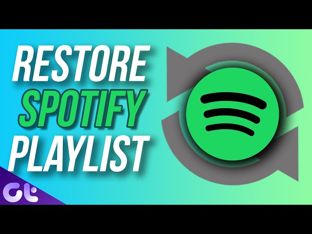 How to Recover Spotify Playlists Easily | Latest Tricks 2021 | Guiding Tech