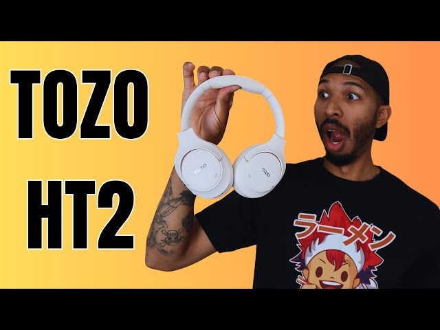 Tozo HT2 ANC - Best Budget Headphones Under $50