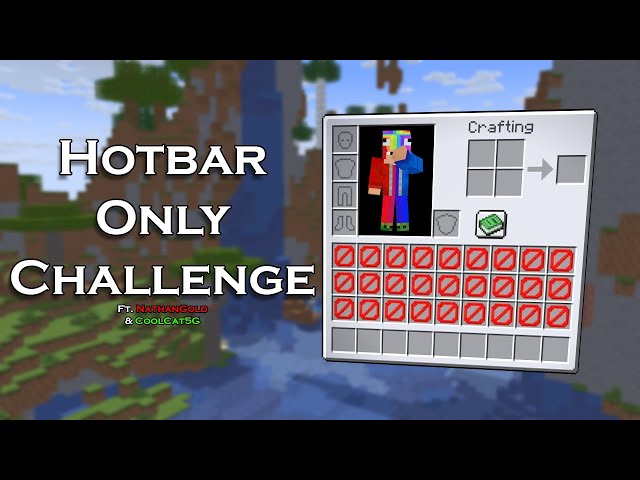 attempting to beat Minecraft with just a hotbar