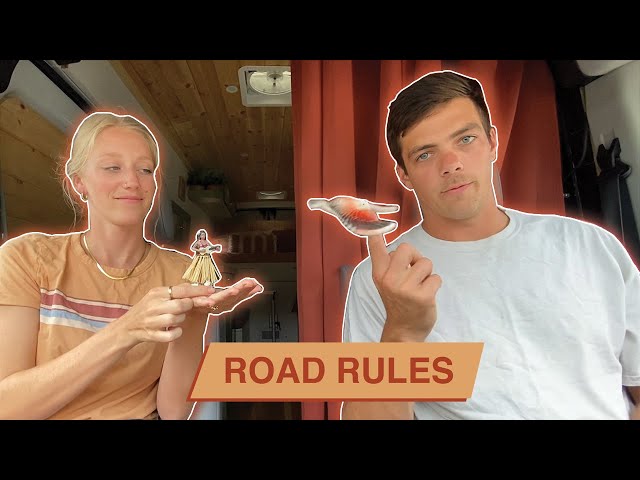 ROAD RULES | vanlife rules for the road