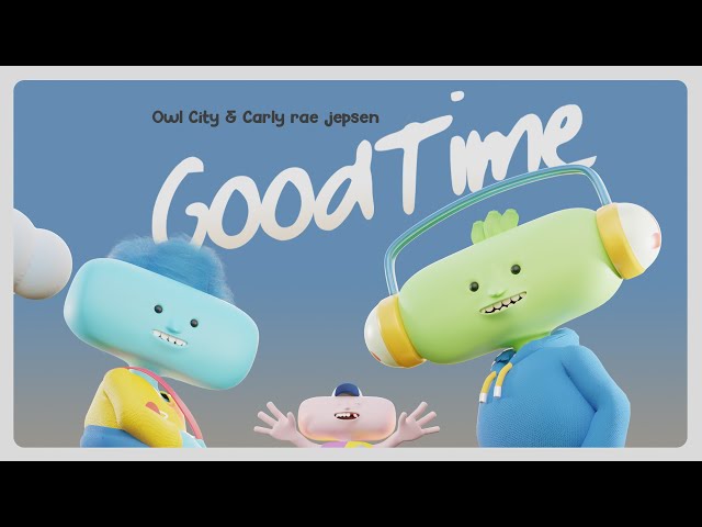 Owl City & Carly Rae Jepsen - Good Time (3D Video)
