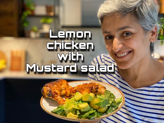 LEMON CHICKEN WITH MUSTARD SALAD | Healthy roast chicken | Lemony chicken | Food with Chetna