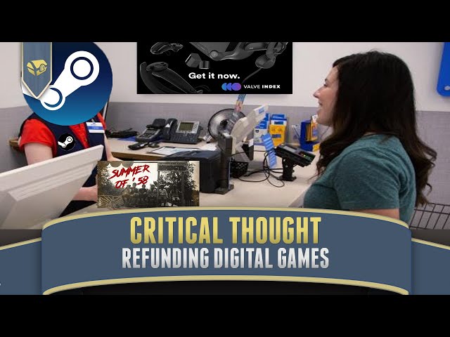 Why Steam Refunds Are Great...And Need Work | Critical Thought Game Dev Talk, Steam Refund