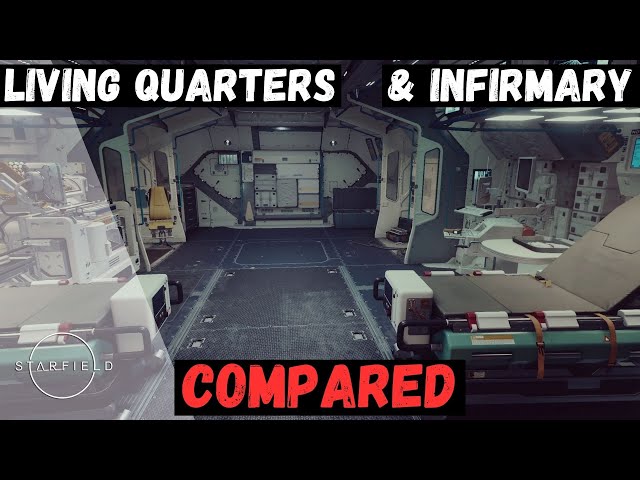 Starfield Tips | Comparing Living Quarters & Infirmaries 2x1