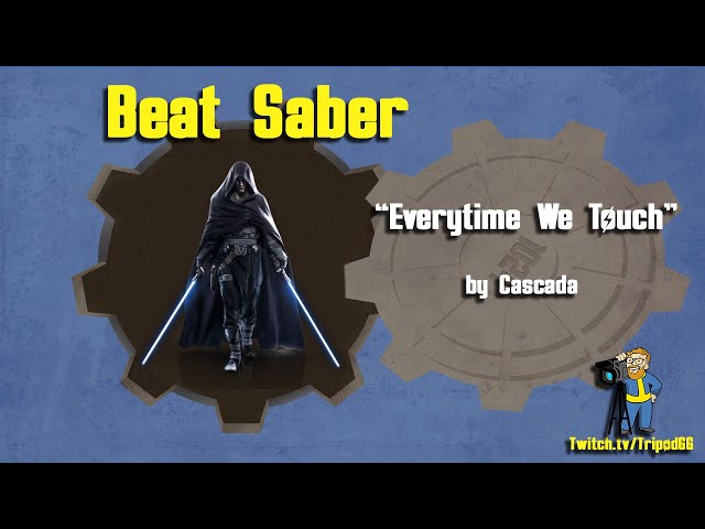 Beat Saber - Every Time We Touch