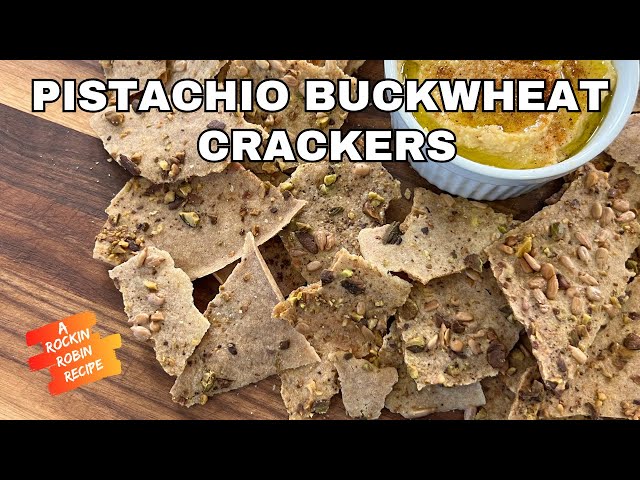 Super Addictive Pistachio Buckwheat Crackers! You Can't Eat Just One!