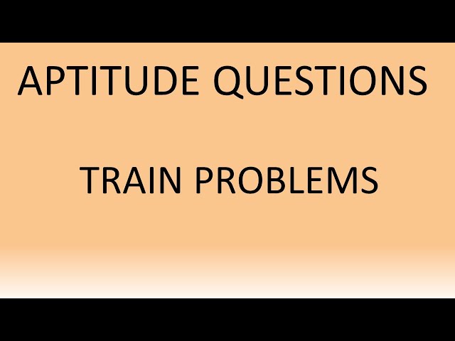 Aptitude | Topic 1 | TRAIN PROBLEMS (practice questions) | @Placement Prep