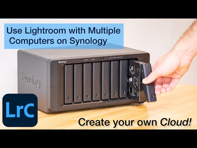 Lightroom Classic with MULTIPLE Computers using Synology NAS - Synology Drive Sync