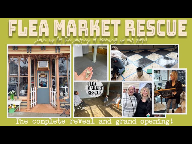 GRAND OPENING OF FLEA MARKET RESCUE'S HOME DECOR STORE! UPCYCLED DECOR, THRIFTED FINDS, and MORE!