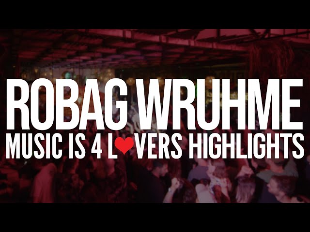 HIGHLIGHT: ROBAG WRUHME at Music is 4 Lovers [2023-1-19 @ Camino, San Diego] [MI4L.com]