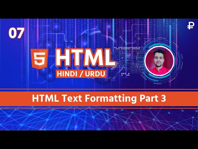 HTML Text Formatting Part 3 Tutorial in Hindi / Urdu