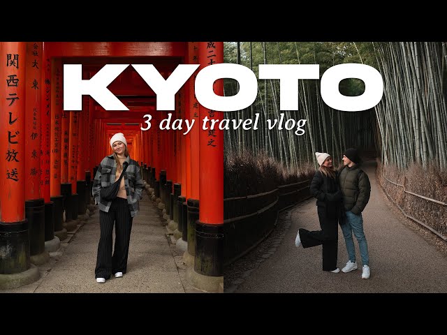3 Days In Kyoto (What To See, Eat & Do)