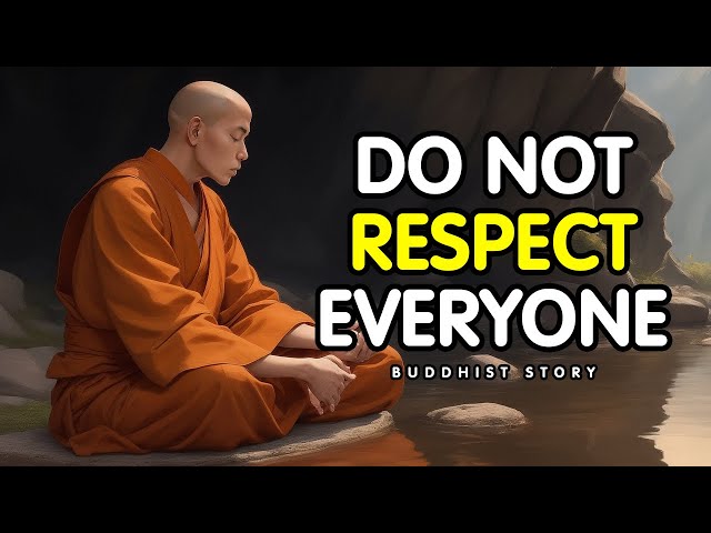 Do Not Respect Who Does This 07 Things | A Buddhist Story