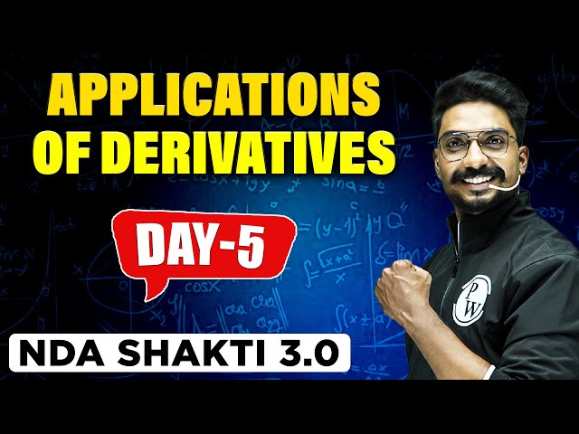 NDA MATHS 2023 | Applications of Derivatives | NDA CRASH COURSE