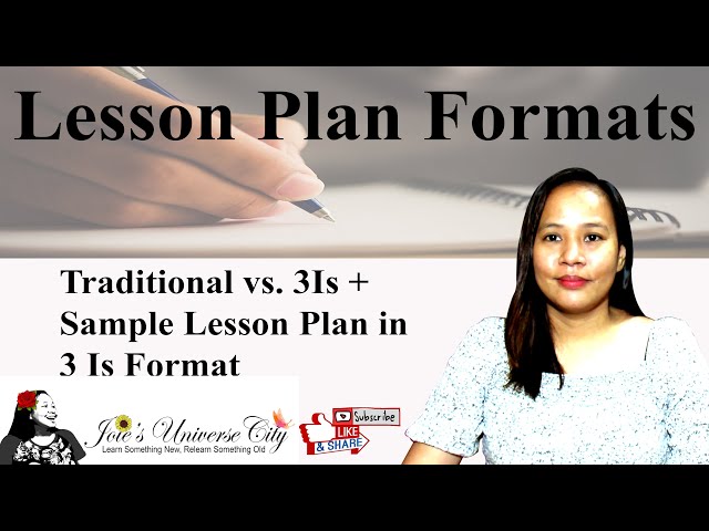 Lesson Plan Formats | How To Write Traditional And 3 Is Lesson Plans I Tips on Lesson Planning