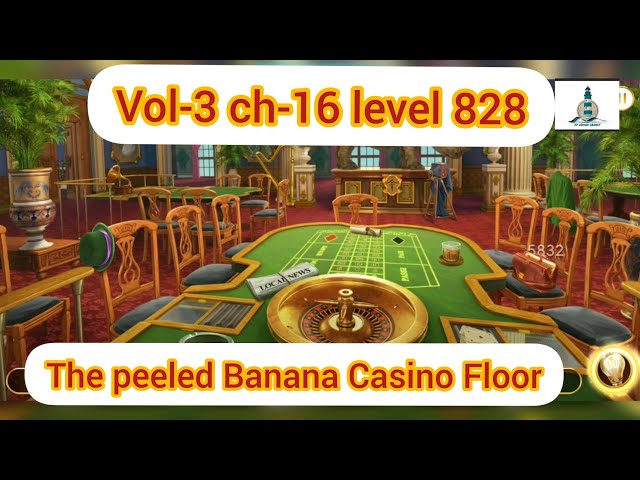 June's journey volume-3 chapter-16 level 828 The Peeled Banana Casino Floor