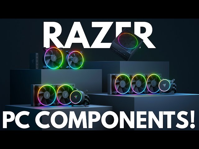 NEW RAZER PC COMPONENTS! - AIO Coolers, PSU's, Fans & More! Range Announcement Overview! [4K]