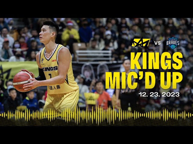 Kings Mic’d Up 貼身麥克風 | 林書豪 Jeremy Lin | 專注每個勝利的契機 | 新北國王 v. 台北富邦勇士 2023.12.23 | P.LEAGUE+ 2023-2024
