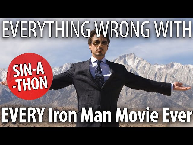 Everything Wrong With Every Iron Man Movie EVER (That We've Sinned So Far)