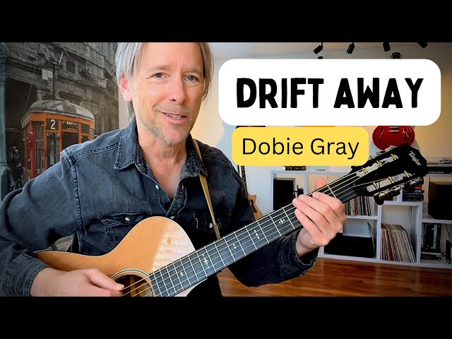 How to play "Drift Away" by Dobie Gray (acoustic guitar lesson)