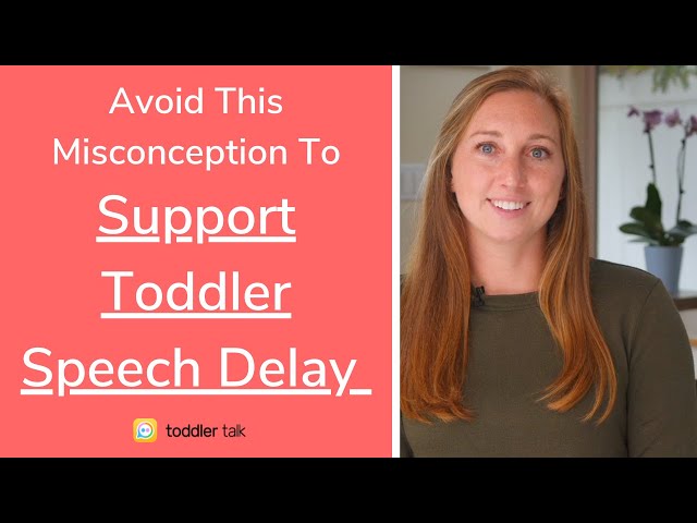 How taking a step back may help your toddler talk sooner [Speech therapy tips for speech delay]