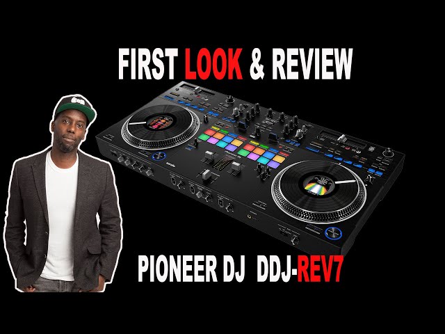 Pioneer DJ DDJ-REV7 COMPREHENSIVE REVIEW - The KING OF CONTROLLERS. PERIOD.
