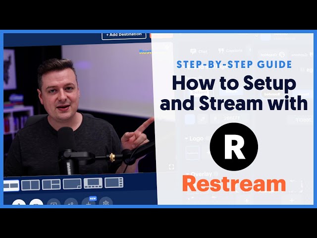 How to Setup and Multi-Stream with Restream in 2022