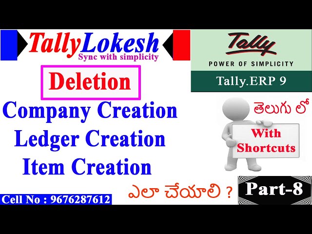 How to Delete a Company, Ledger , Item in Tally ERP 9 | Telugu |