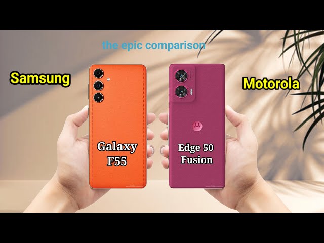 "Samsung Galaxy F55 vs Motorola Edge 50 Fusion: Ultimate Mid-Range Showdown!"