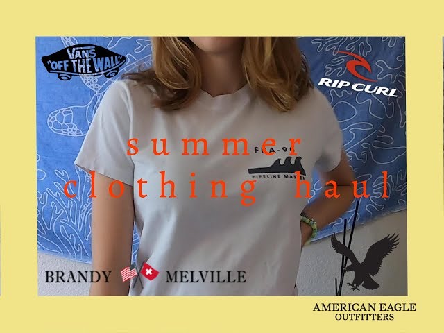 HUGE summer clothing HAUL (Brandy Melville, AE, Ripcurl)