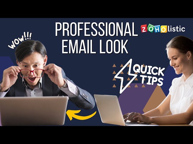 Standardize Email Look and Feel in Zoho CRM | Quick Tips to Impress Your Clients!