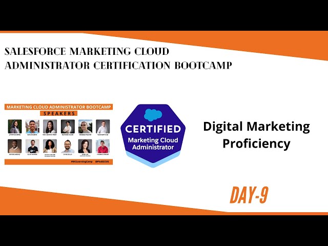 Marketing Cloud Administrator Bootcamp Day 9: Digital Marketing Proficiency