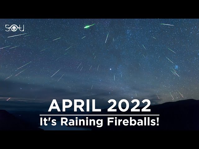 It Has Begun! Don't Miss The Lyrid Meteor Shower of April 2022