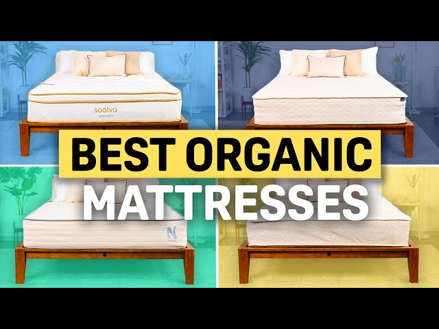 The Best Organic Mattresses — Our Top Five!