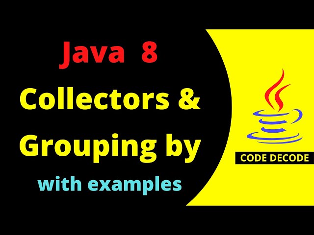 Java 8 Stream Collectors groupingBy Example | Java 8 coding Interview Questions & Answer|Code Decode