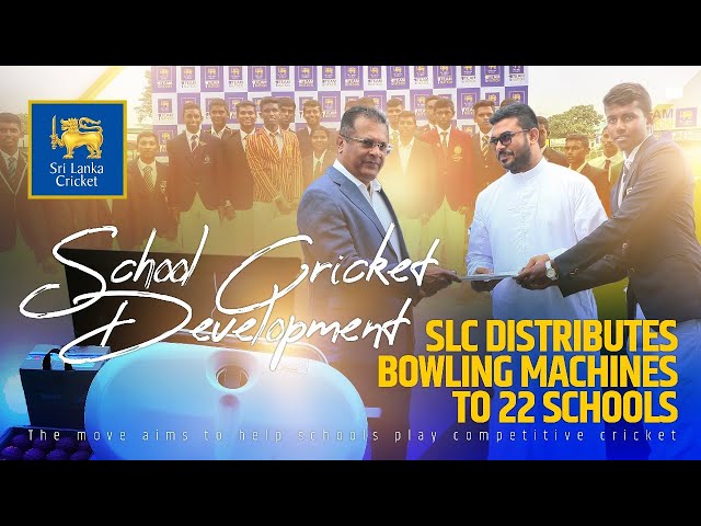 Sri Lanka Cricket Distributes Bowling Machines to 22 Schools