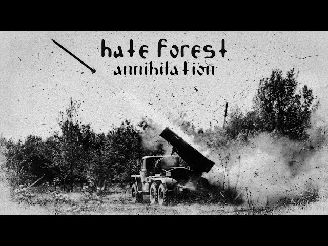 Hate Forest - Annihilation (Official Video)